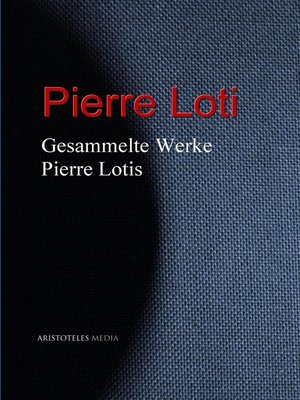 cover image of Gesammelte Werke Pierre Lotis